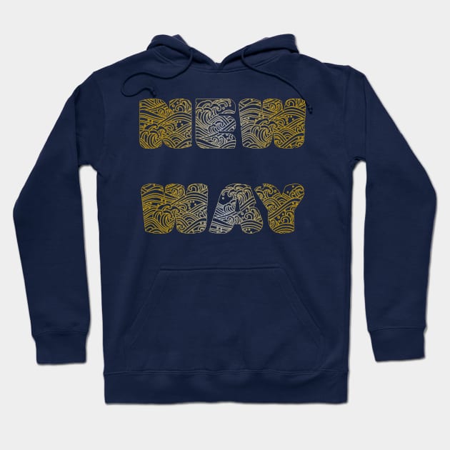 New Way Hoodie by yayor